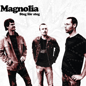 MAGNOLIA - Steg för steg